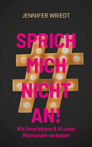 Sprich mich nicht an!