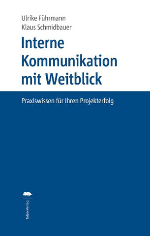 Interne Kommunikation mit Weitblick