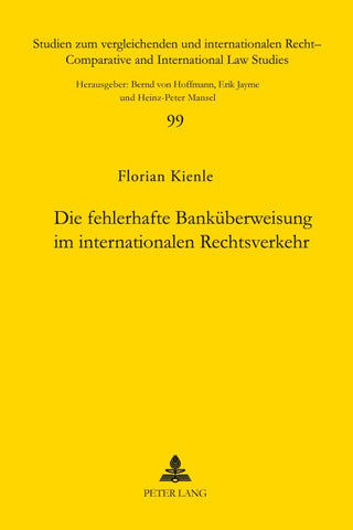 Die fehlerhafte Banküberweisung im internationalen Rechtsverkehr