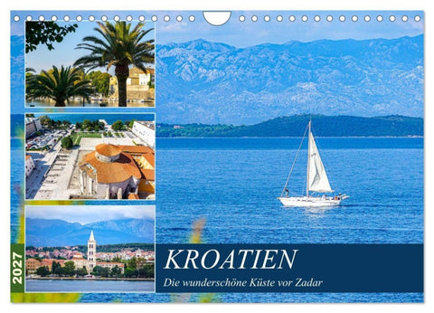 Kroatien Die wunderschöne Küste vor Zadar (Wandkalender 2027 DIN A4 quer), CALVENDO Monatskalender