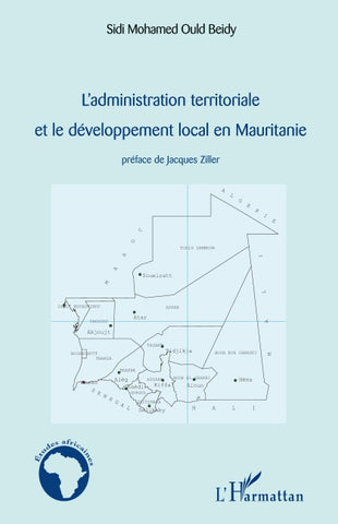 L'administration territoriale et le développement local en Mauritanie