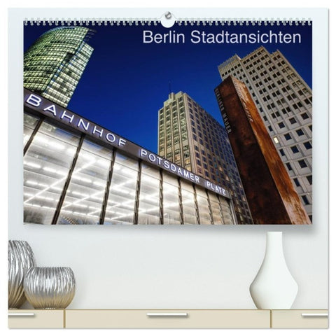 Berliner Stadtansichten (hochwertiger Premium Wandkalender 2027 DIN A2 quer), Kunstdruck in Hochglanz