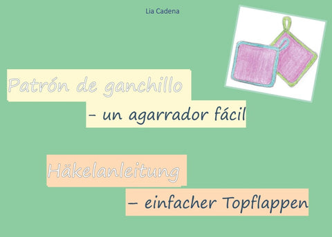 Patrón de ganchillo - un agarrador fácil