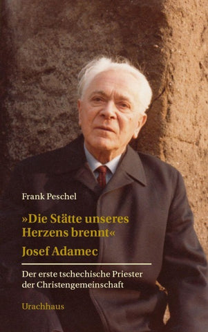 »Die Stätte unseres Herzens brennt«