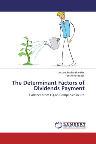 The Determinant Factors of Dividends Payment