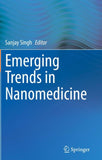 Emerging Trends in Nanomedicine