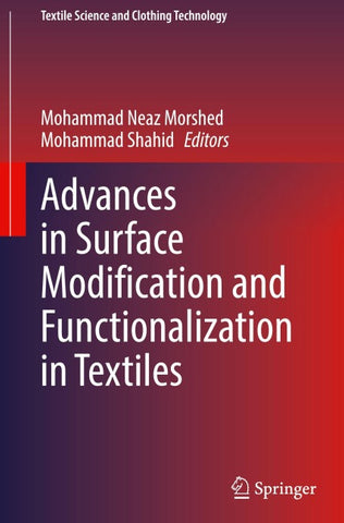 Advances in Surface Modification and Functionalization in Textiles