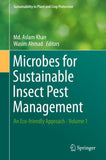 Microbes for Sustainable Insect Pest Management