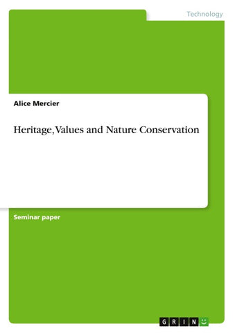 Heritage, Values and Nature Conservation