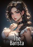 The Barista