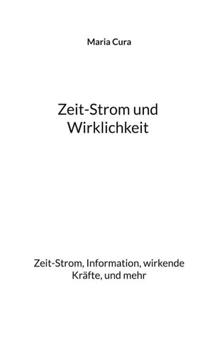 Zeit-Strom und Wirklichkeit