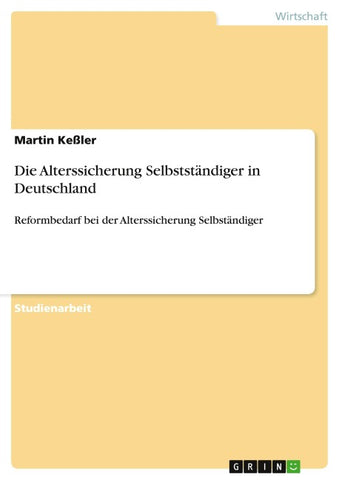 Die Alterssicherung Selbstständiger in Deutschland