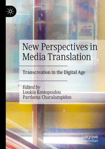 New Perspectives in Media Translation