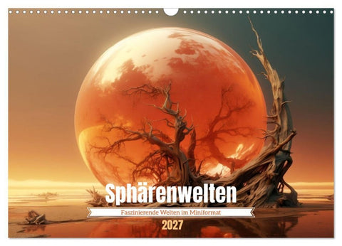 Sphärenwelten (Wandkalender 2027 DIN A3 quer), CALVENDO Monatskalender