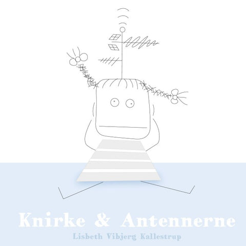 Knirke og Antennerne