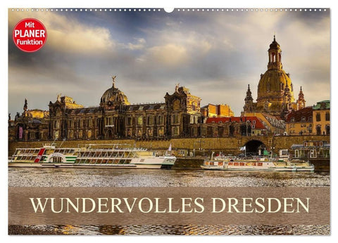 WUNDERVOLLES DRESDEN (Wandkalender 2027 DIN A2 quer), CALVENDO Monatskalender