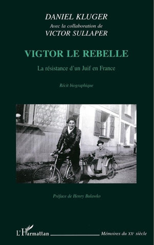 VIGTOR LE REBELLE