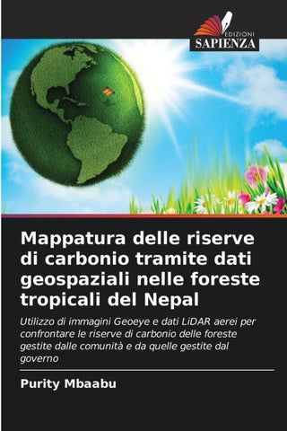 Mappatura delle riserve di carbonio tramite dati geospaziali nelle foreste tropicali del Nepal