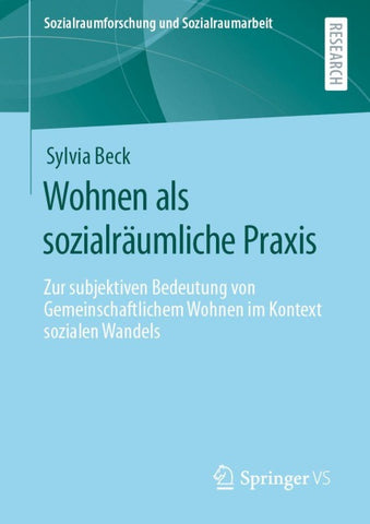 Wohnen als sozialräumliche Praxis