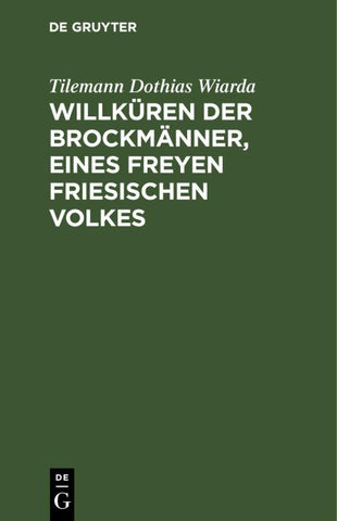 Willküren der Brockmänner, eines freyen friesischen Volkes
