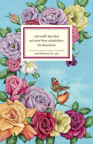 »Ich wollt’ dein Bett mit einer Rose schmücken«