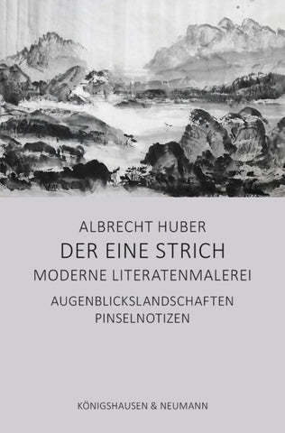Der eine Strich – Moderne Literatenmalerei