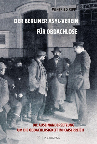 Der Berliner Asyl-Verein für Obdachlose