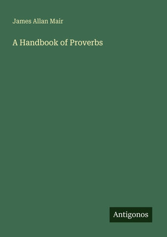 A Handbook of Proverbs