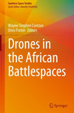 Drones in the African Battlespaces