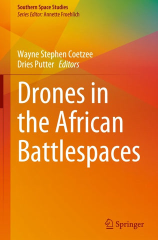 Drones in the African Battlespaces