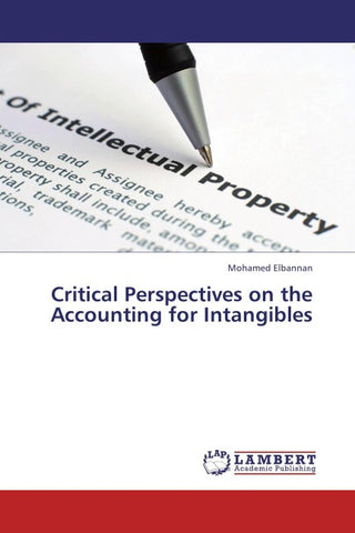 Critical Perspectives on the Accounting for Intangibles