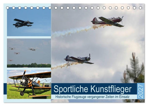 Sportliche Kunstflieger (Tischkalender 2027 DIN A5 quer), CALVENDO Monatskalender
