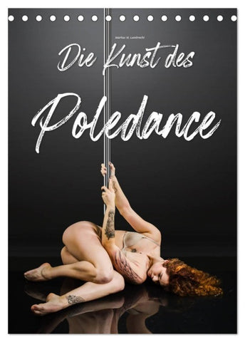 Die Kunst des Poledance (Tischkalender 2027 DIN A5 hoch), CALVENDO Monatskalender
