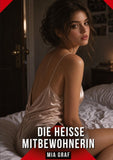 Die heiße Mitbewohnerin