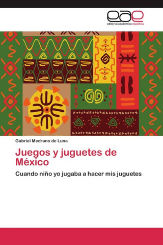 Juegos y juguetes de México