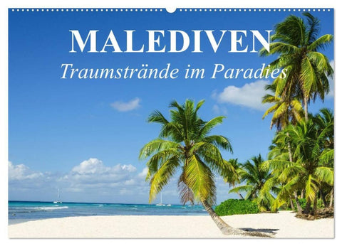 Malediven - Traumstrände im Paradies (Wandkalender 2027 DIN A2 quer), CALVENDO Monatskalender