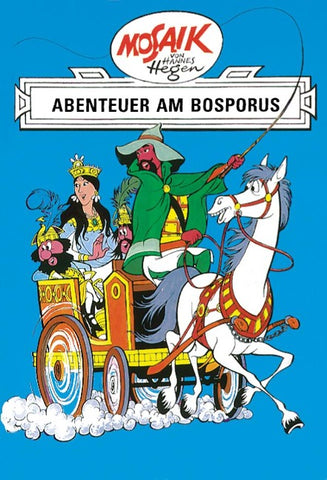 Mosaik. Ritter-Runkel-Serie: Abenteuer am Bosporus, Bd. 4