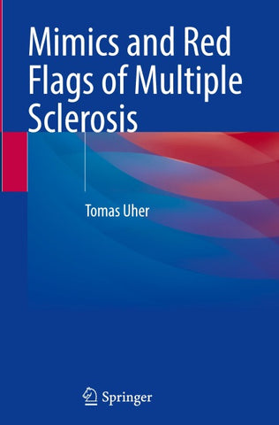 Mimics and Red Flags of Multiple Sclerosis