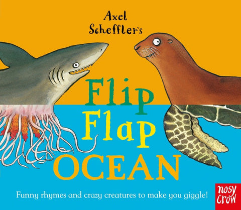 Axel Scheffler's Flip Flap Ocean