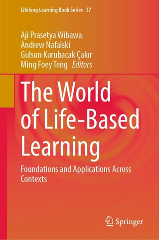 The World of Life-Based Learning