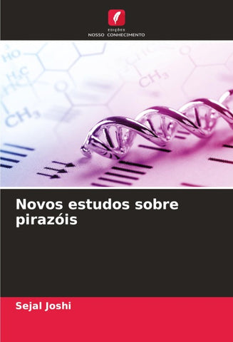 Novos estudos sobre pirazóis