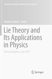 Lie Theory and Its Applications in Physics
