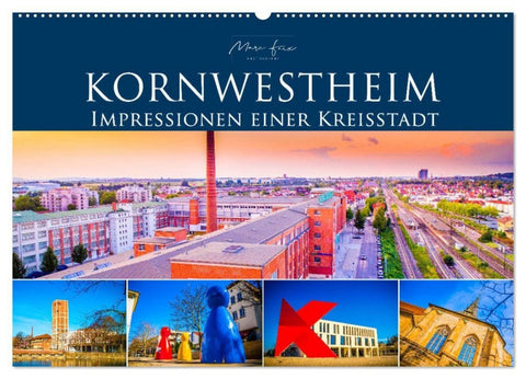 Kornwestheim - Impressionen einer Kreisstadt (Wandkalender 2027 DIN A2 quer), CALVENDO Monatskalender