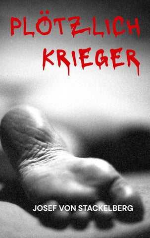 Plötzlich Krieger