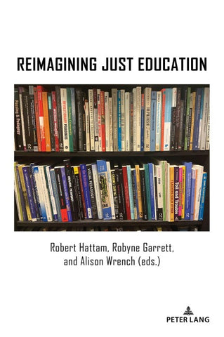 Reimagining Just Education