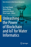 Unleashing the Power of Blockchain and IoT for Water Informatics