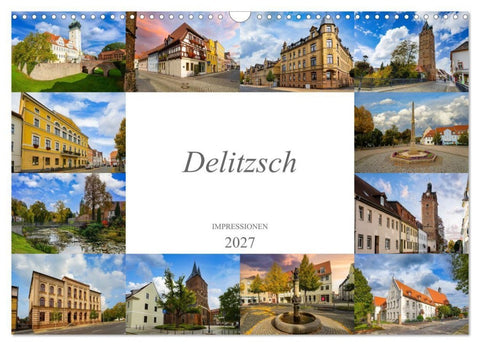 Delitzsch Impressionen (Wandkalender 2027 DIN A3 quer), CALVENDO Monatskalender