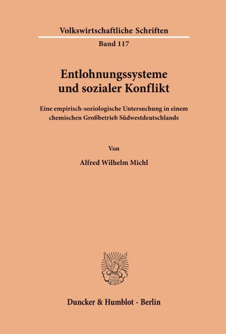 Entlohnungssysteme und sozialer Konflikt.