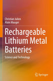 Rechargeable Lithium Metal Batteries