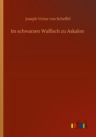 Im schwarzen Walfisch zu Askalon